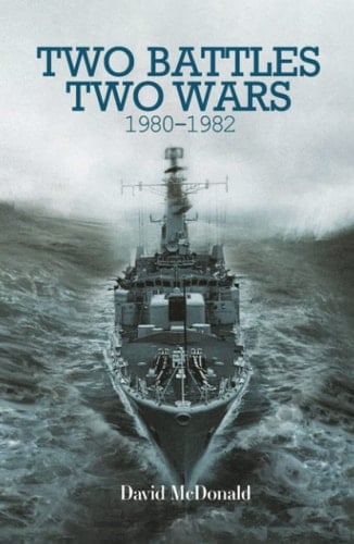 Two Battles Two Wars 1980-1982