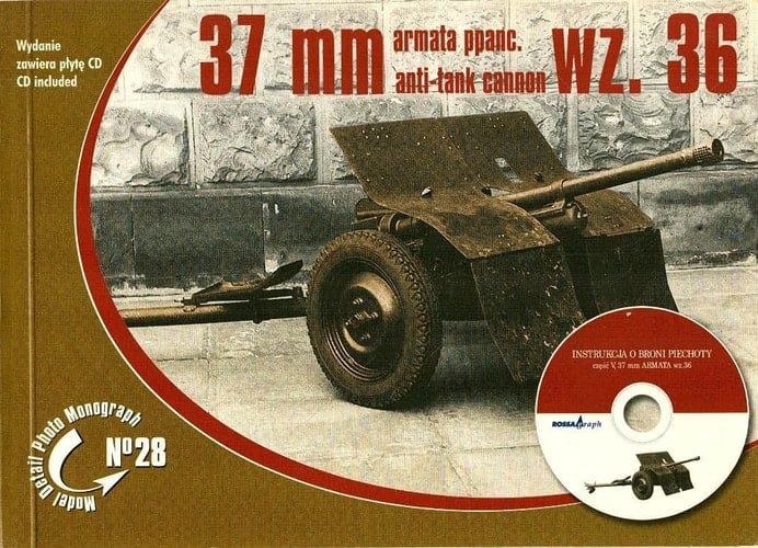Model Detail Photo Monograph No. 28 - 37mm Anti - Tank Cannon WZ. 36