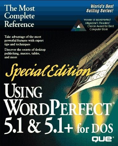 Special Edition Using WordPerfect 5.1 and 5.1 Plus for DOS