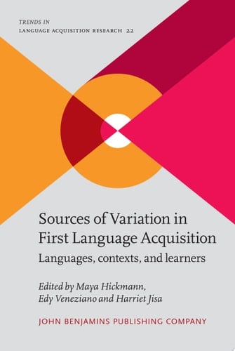 Sources of Variation in First Language Acquisition Languages, contexts, and learners