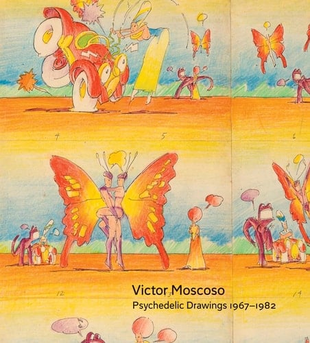 Victor Moscoso Psychedelic Drawings 1967-1982