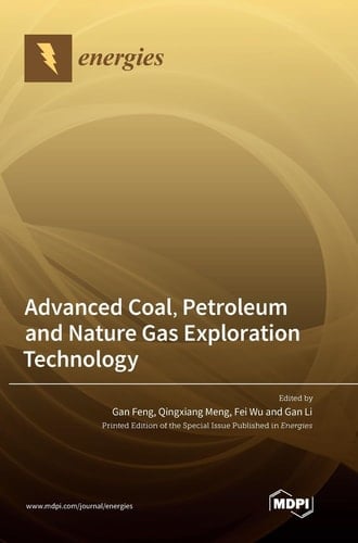 Advanced Coal, Petroleum and Nature Gas Exploration Technology