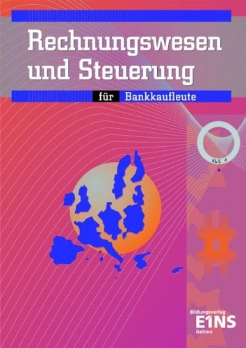 Rechnungswesen und Steuerung für Bankkaufleute Hauptw.