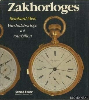 Zakhorloges van halshorloge tot tourbillon : vormgeving en techniek