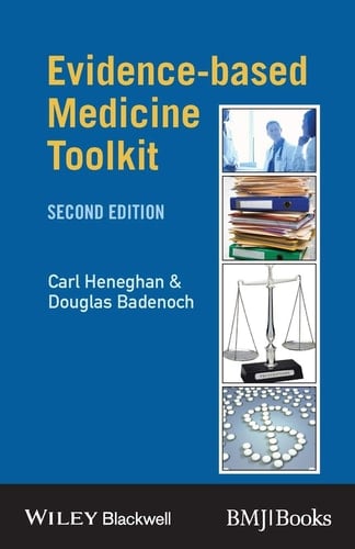 Evidence-based Medicine Toolkit (Evidence-Based Medicine)(2nd Edition)