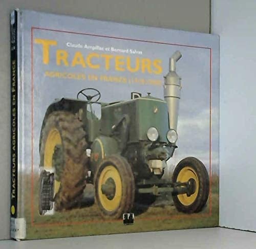 Tracteurs agricoles en France 1910-1960