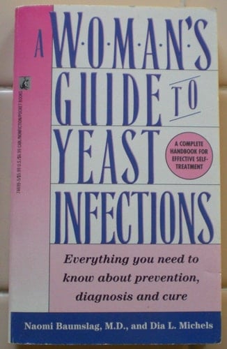 A Woman's Guide to Yeast Infections