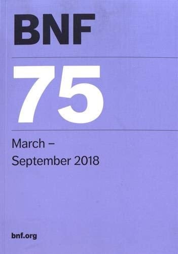 British National Formulary March 2018 - September 2018. 75