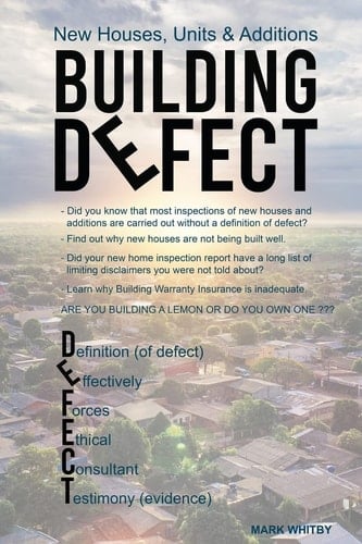 Defect New Houses, Units & Additions