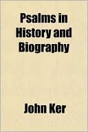 Psalms in History and Biography