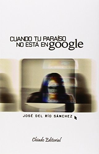Cuando Tu Paraiso No Está En Google