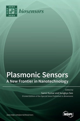 Plasmonic Sensors A New Frontier in Nanotechnology