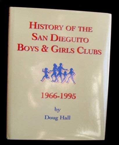 History of the San Dieguito Boys & Girls Clubs, 1966-1995