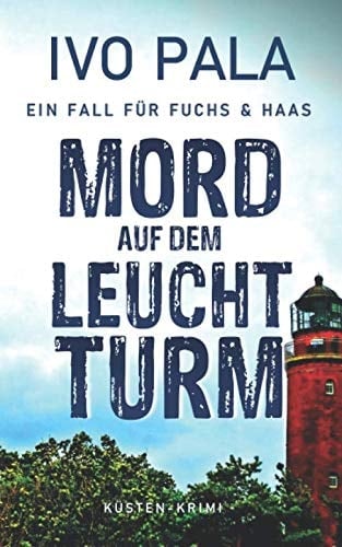 Ein Fall Für Fuchs and Haas: Mord Auf Dem Leuchtturm - Krimi