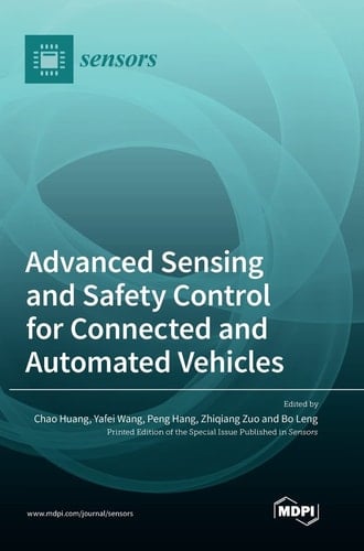 Advanced Sensing and Safety Control for Connected and Automated Vehicles