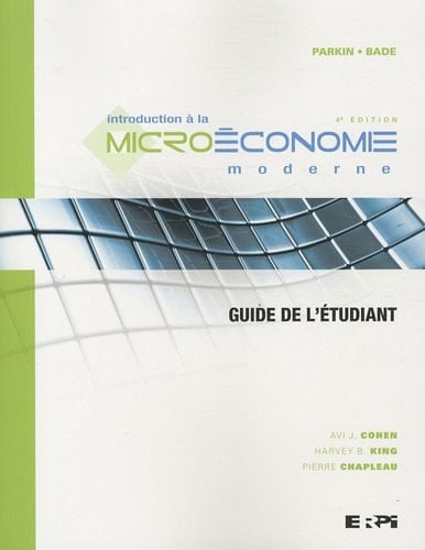 Introduction à la microéconomie moderne : guide de l'étudiant