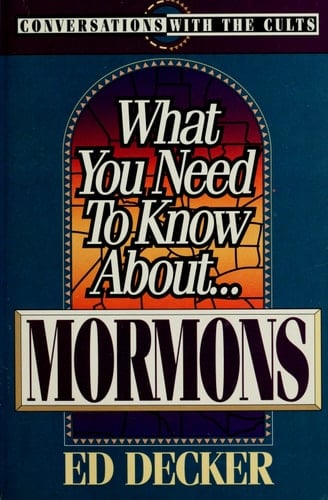 What You Need to Know About-- Mormons