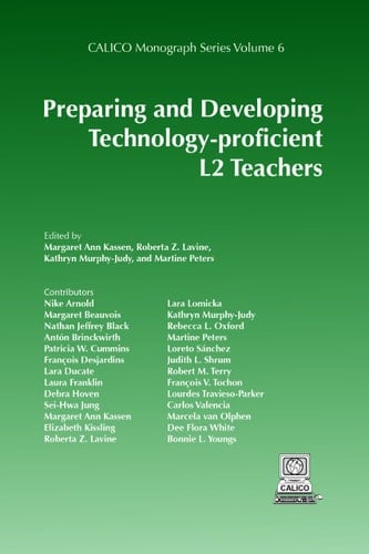 Preparing and Developing Technology-Proficient L2 Teachers