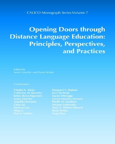 Opening Doors Through Distance Language Education Principles, Perspectives and Practices
