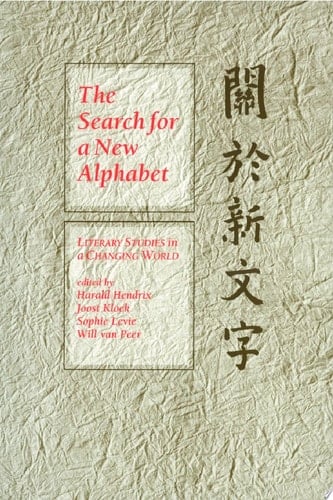 The Search for a New Alphabet Literary studies in a changing world