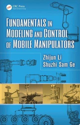 Fundamentals in Modeling and Control of Mobile Manipulators