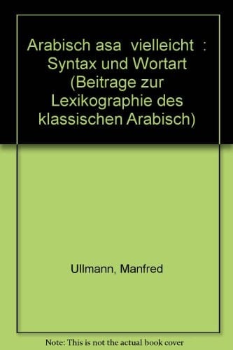 Arabisch "ʿasā" "vielleicht" Syntax und Wortart