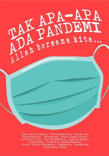 Tak Apa-Apa Ada Pandemi, Allah Bersama Kita