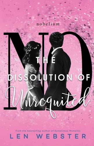 The Dissolution of Unrequited