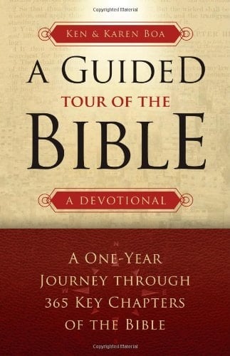 A Guided Tour of the Bible A One-Year Journey Through 365 Key Chapters of the Bible