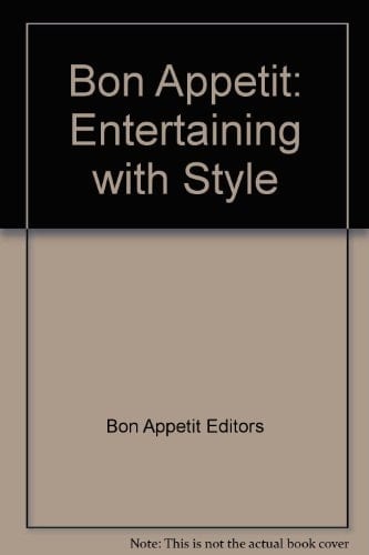 Bon Appetit Entertaining with Style