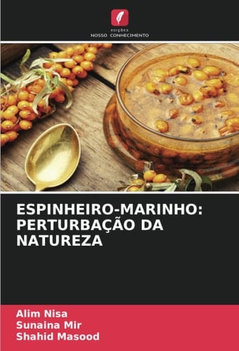 ESPINHEIRO-MARINHO: PERTURBAÇÃO DA NATUREZA (Portuguese Edition)