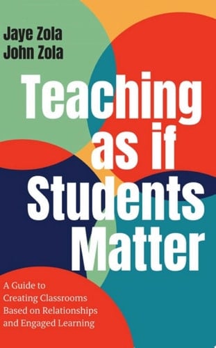 Teaching as if Students Matter