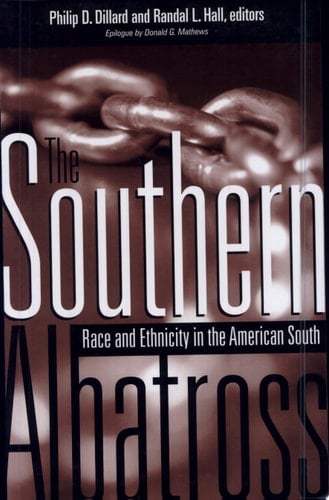 The Southern Albatross Race and Ethnicity in the American South
