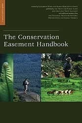 The Conservation Easement Handbook