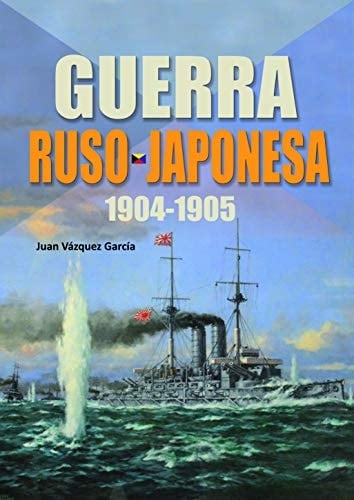La guerra ruso-japonesa, 1904-1905