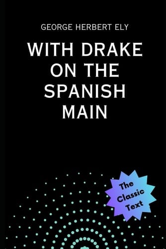 With Drake on the Spanish Main