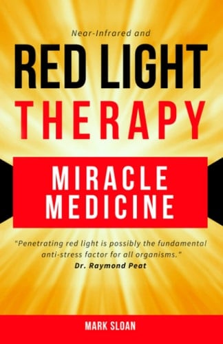 Red Light Therapy Miracle Medicine