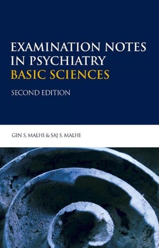 Examination Notes in Psychiatry - Basic Sciences 2Ed