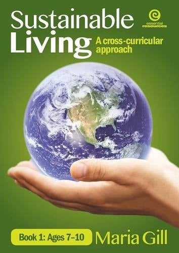 Sustainable Living A Cross-Curricular Approach
