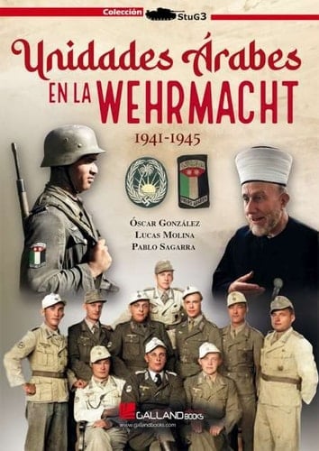 Unidades Arabes Wehrmacht 1941-1945