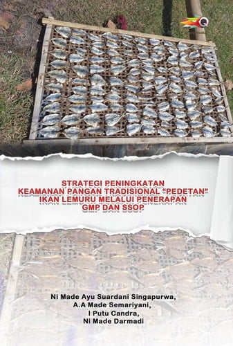 Strategi Peningkatan Keamanan Pangan Tradisional “Pedetan” Ikan Lemuru Melalui Penerapan GMP Dan SSOP