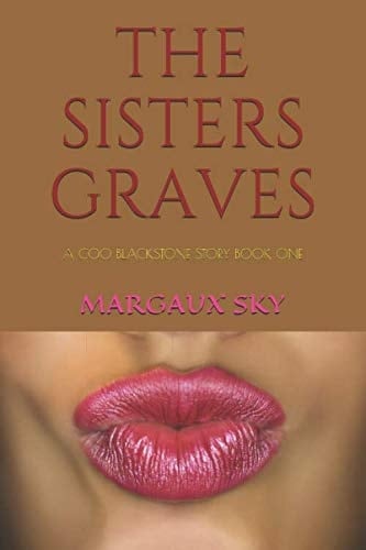 The Sisters Graves A Coo Blackstone Story Book One