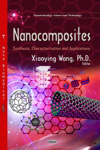 Nanocomposites Synthesis, Characterization and Applications