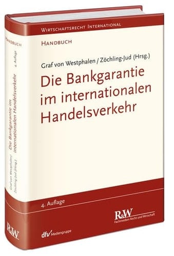 Die Bankgarantie im internationalen Handelsverkehr