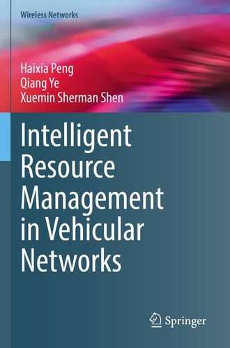 Intelligent Resource Management in Vehicular Networks