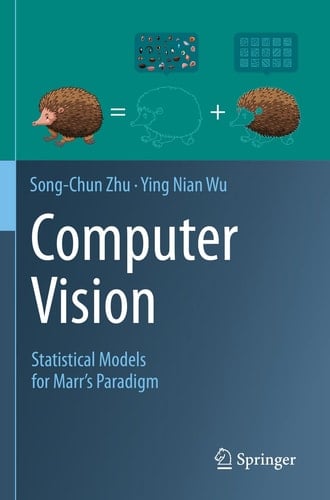 Computer Vision Statistical Models for Marr's Paradigm