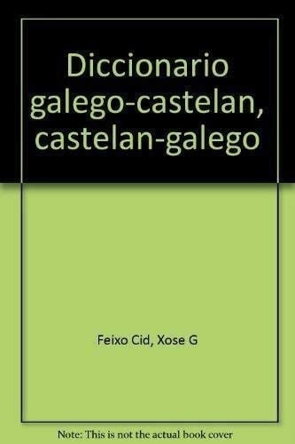 Diccionario galego-castelán, castelán-galego