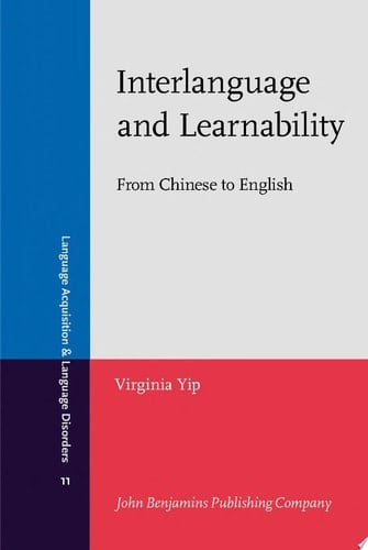 Interlanguage and Learnability From Chinese to English
