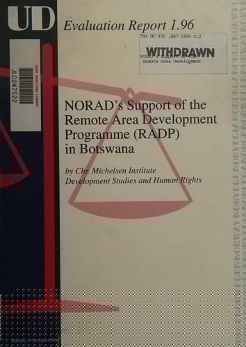 NORAD's support of the Remote Area Development Programme (RADP) in Botswana: An evaluation report (Evaluation report / Ministry of Foreign Affairs)