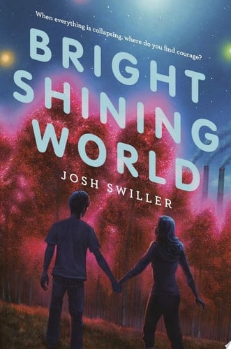 Bright Shining World